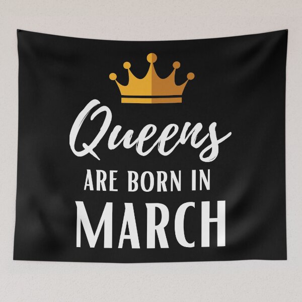 Item preview, Queens are born in March birthday designed and sold by OneTimeEngineer.