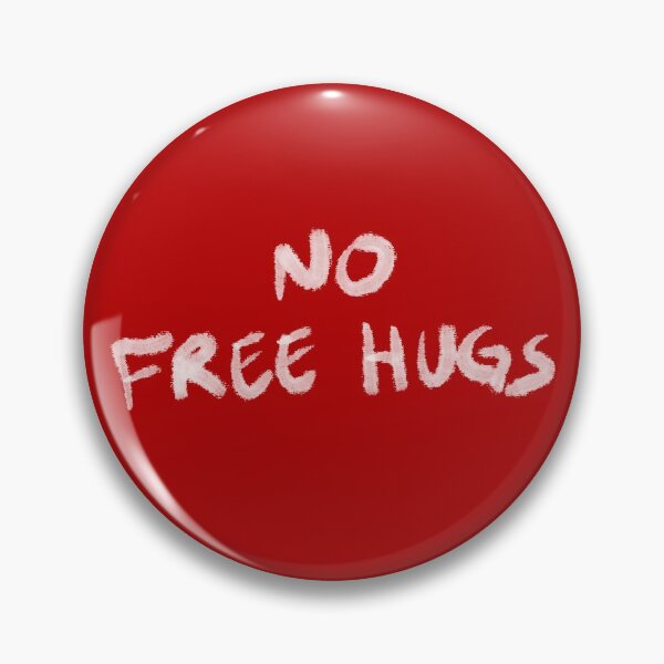 Item preview, No Free Hugs designed and sold by TrilliumArt.
