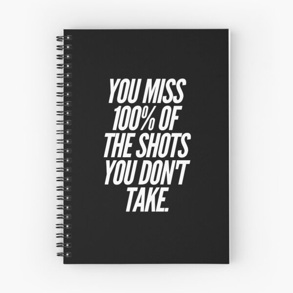 Item preview, You miss 100% of the shots you don’t take designed and sold by Coolprints1.