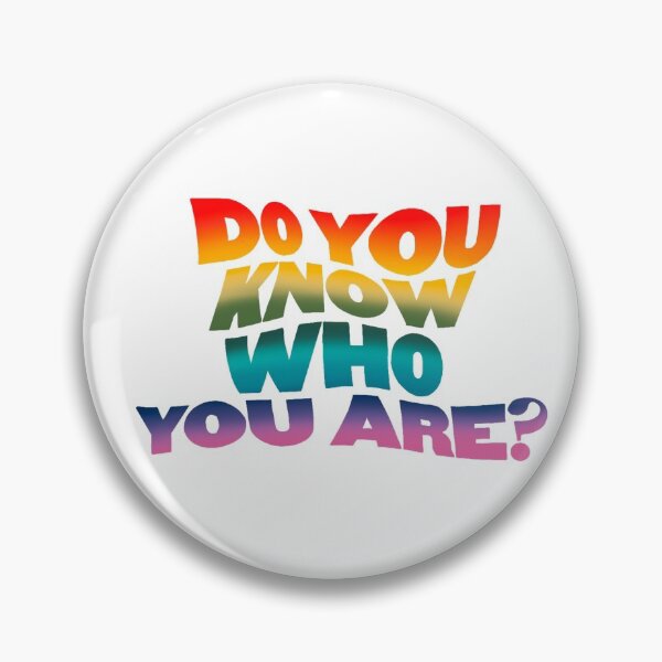 Item preview, Do You Know Who You Are? designed and sold by sunflowerkatie.