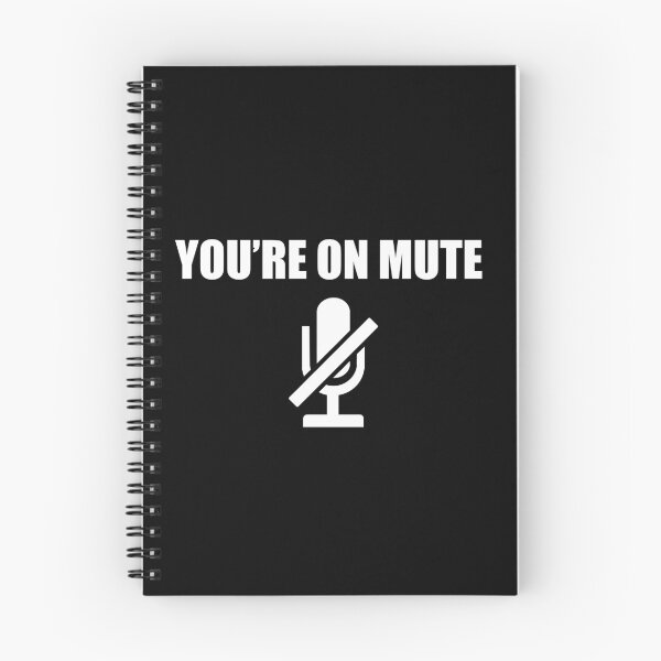 Item preview, You're on Mute funny Home Office  designed and sold by btilyas.