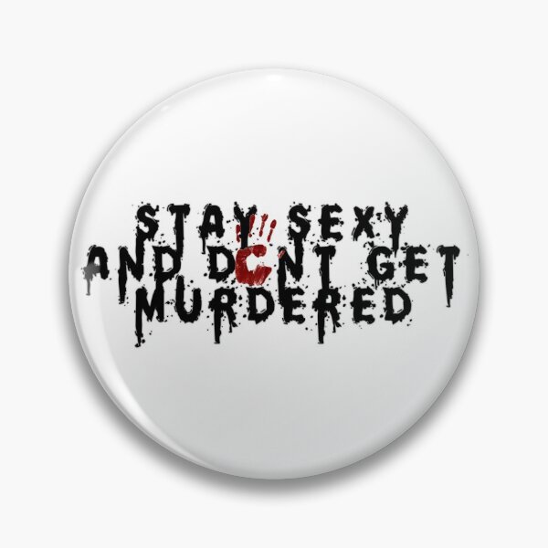 Item preview, Mi asesinato favorito | ¡Mantente sexy y no dejes que te asesinen! designed and sold by flightedbird.