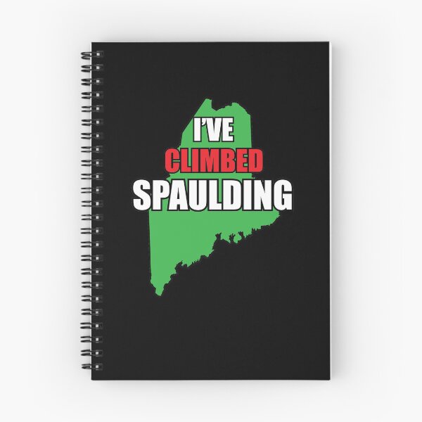 Item preview, I've Climbed Spaulding Mountain Maine designed and sold by ManiacMoose.