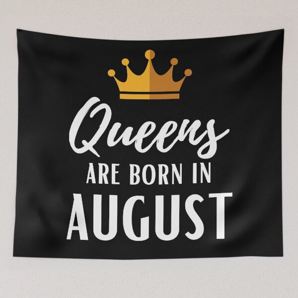 Item preview, Queens are born in August birthday designed and sold by OneTimeEngineer.