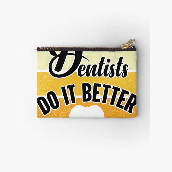 Item preview, dentists do it better designed and sold by karim Najjar.