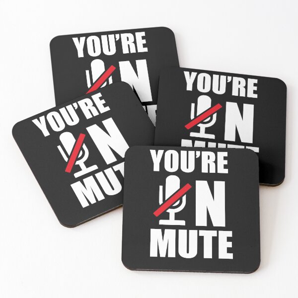 Item preview, You're on Mute funny Home Office  designed and sold by btilyas.