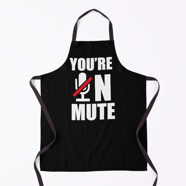 Item preview, You're on Mute funny Home Office designed and sold by btilyas.