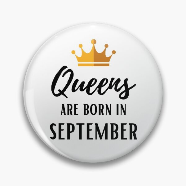 Item preview, Queens are born in September birthday designed and sold by OneTimeEngineer.