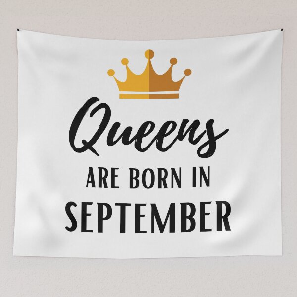 Item preview, Queens are born in September birthday designed and sold by OneTimeEngineer.