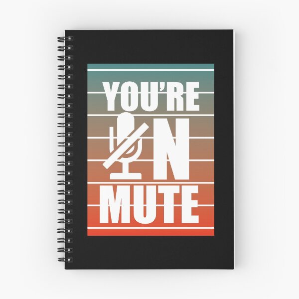 Item preview, You're on Mute funny Home Office  designed and sold by btilyas.