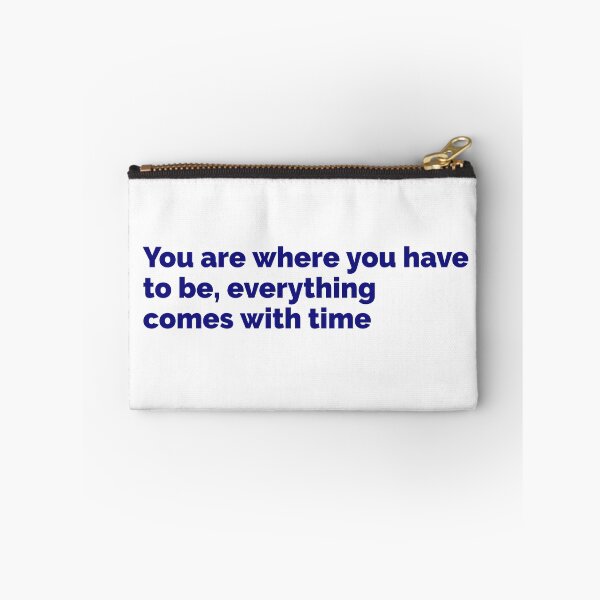 Item preview, Where you have to be in blue text designed and sold by Luccianos.