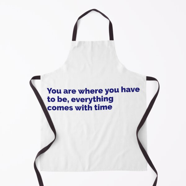 Item preview, Where you have to be in blue text designed and sold by Luccianos.