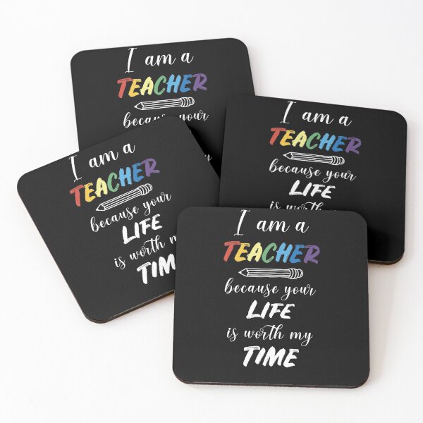 Item preview, I am A Teacher Because Your Life Is Worth My Time designed and sold by btilyas.
