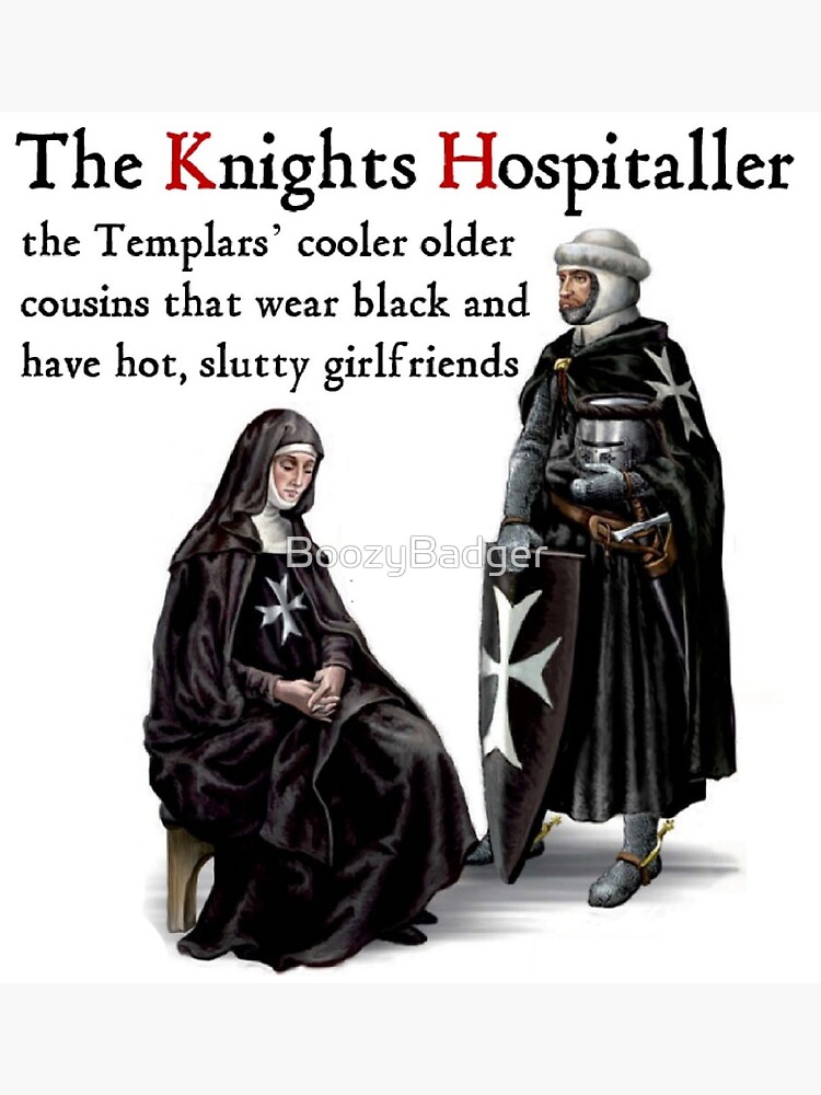 The Knights Templar and Knights Hospitaller
