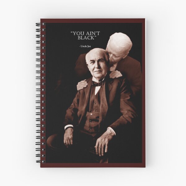 Item preview, Joe Biden to Thomas Edison - You Ain't Black designed and sold by Clandestocracy.