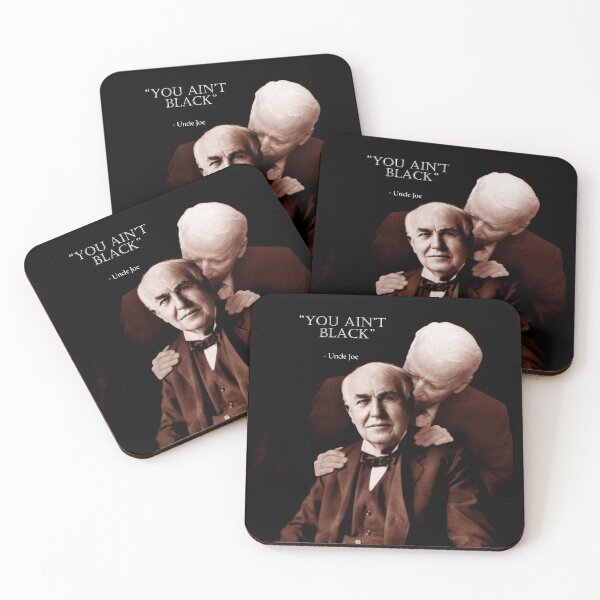 Item preview, Joe Biden to Thomas Edison - You Ain't Black designed and sold by Clandestocracy.
