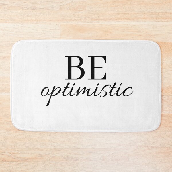 Item preview, Be optimistic designed and sold by Euc lid.
