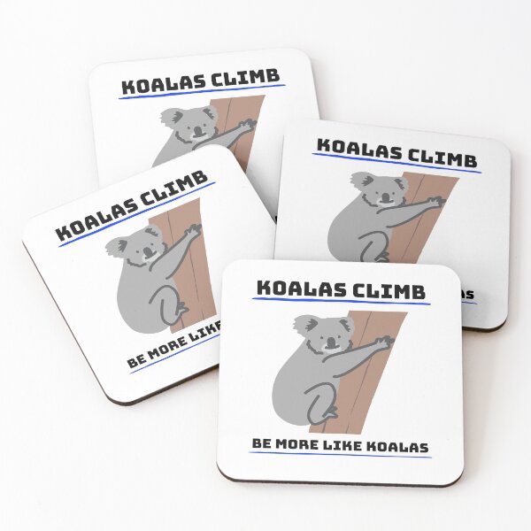 Item preview, Koalas Climb Be More Like Koalas designed and sold by dinobouldering.