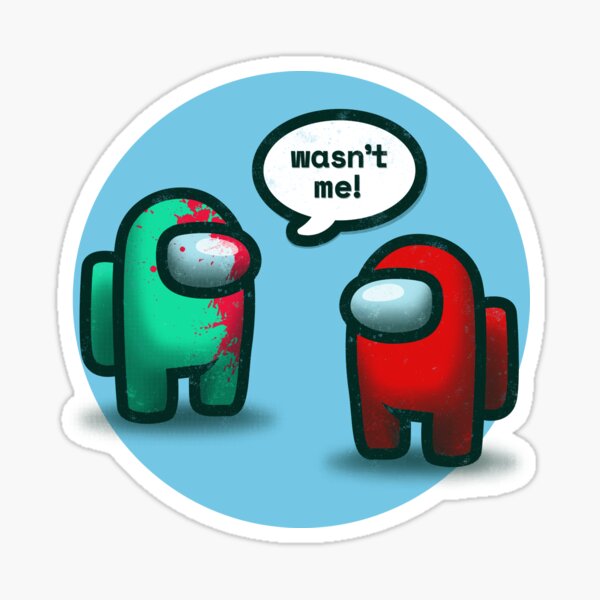 There's An Impostor... Sticker