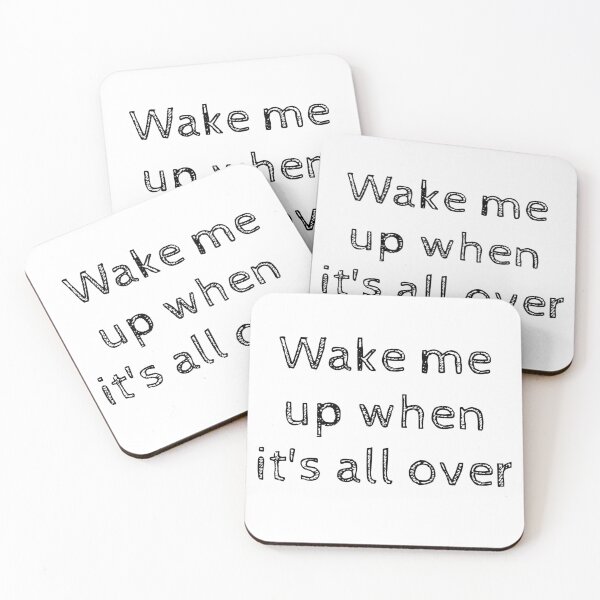 Item preview, Wake me up when it's all over designed and sold by antonioma.