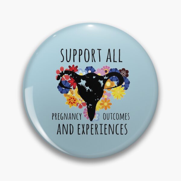 Item preview, Support All Pregnancy Outcomes and Experiences designed and sold by shminoa.