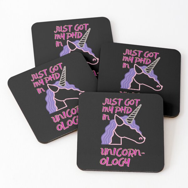 Item preview, Just Got MY PhD In Unicorn-ology designed and sold by mustardblack.