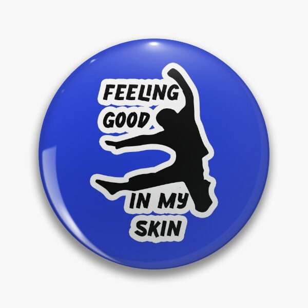Item preview, Feeling Good in My Skin designed and sold by e-z4k.