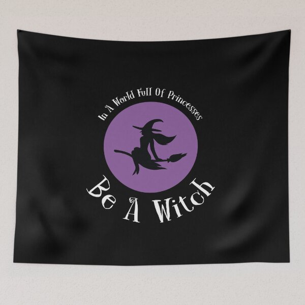 Item preview, In a world full of princesses be a Witch !  designed and sold by btilyas.