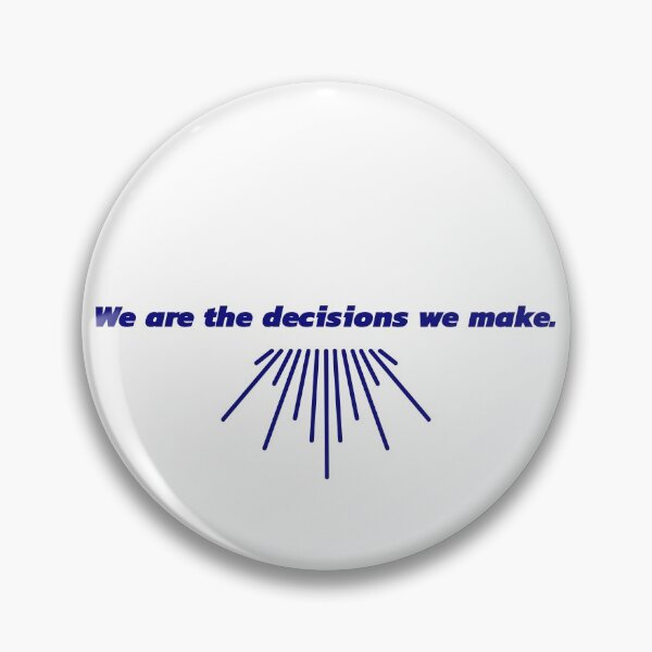 Item preview, We are the decisions we make in blue text.  designed and sold by Luccianos.