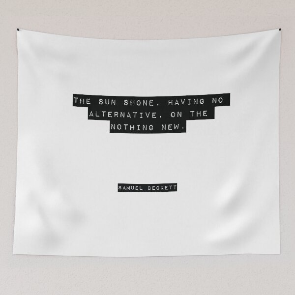 Item preview, Samuel Beckett Quote designed and sold by RJ123.