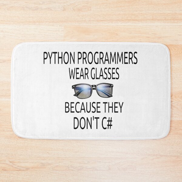Item preview, Python Programmers Wear Glasses Because They Don't C# designed and sold by Peace Cyebukayire.