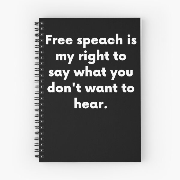 Item preview, Free Speach Is My Right To Say What You Don't Want To Hear designed and sold by BigBoyShop.