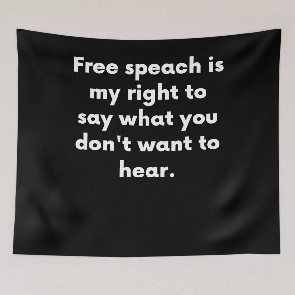 Item preview, Free Speach Is My Right To Say What You Don't Want To Hear designed and sold by BigBoyShop.