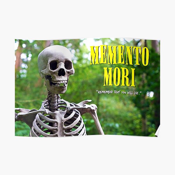Memento Mori - Skeleton Poster