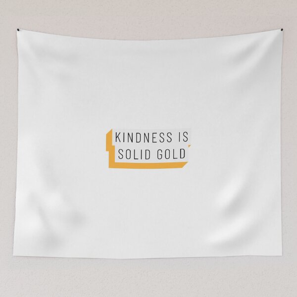 Item preview, Kindness is solid gold designed and sold by Lisa Lucero.