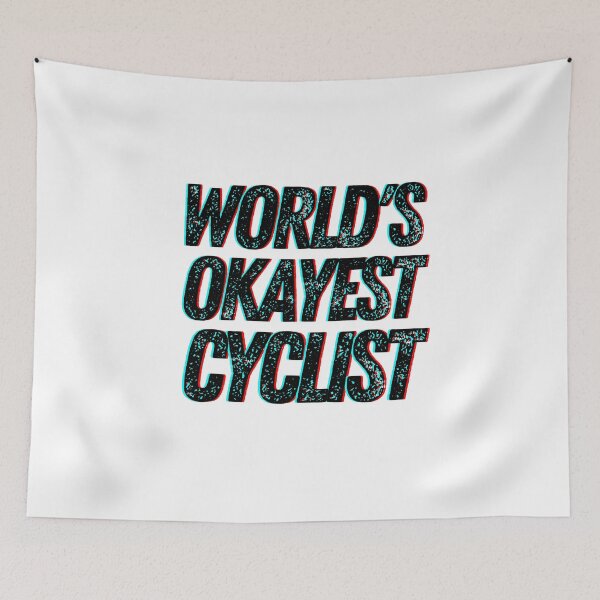 Item preview, World's Okayest Cyclist designed and sold by The Little Wood Cottage.
