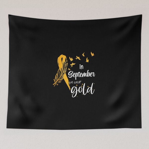 Item preview, Childhood Cancer Awareness In September We Wear Gold designed and sold by SamArtistbyAUS.