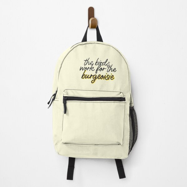 Item preview, The Birds Work For The Burgeoisie Funny Quote designed and sold by thefrshmachine.