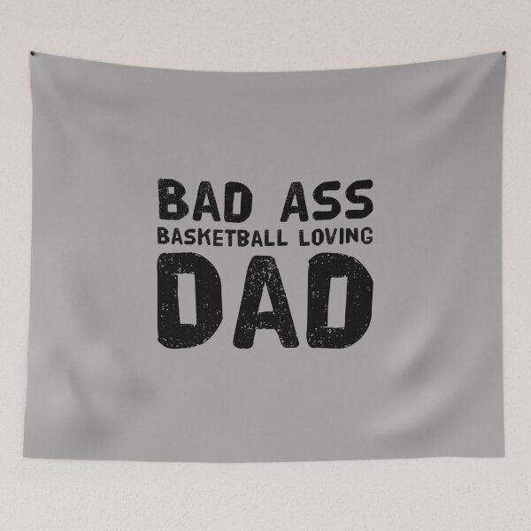 Item preview, Bad Ass Basketball Loving Dad designed and sold by PetitePeche.