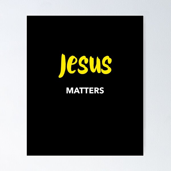 Item preview, Jesus Matters designed and sold by jrenderos.