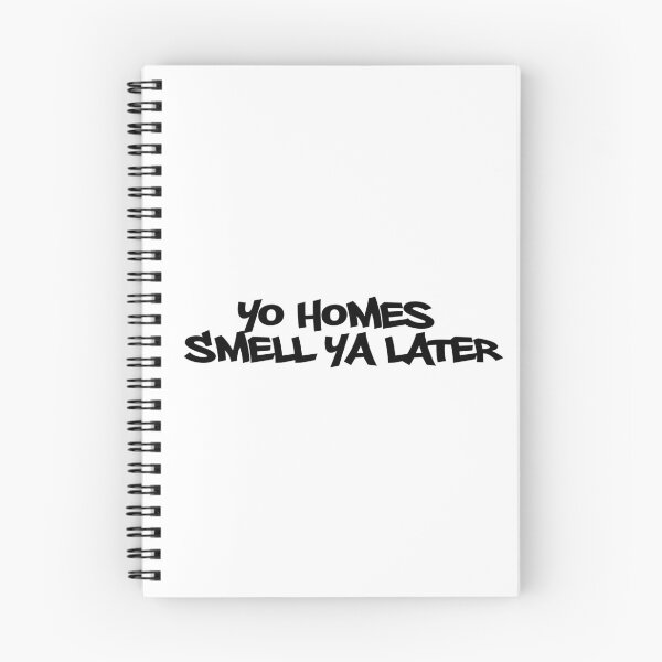 Item preview, Yo homes smell you later! designed and sold by Paigebella.