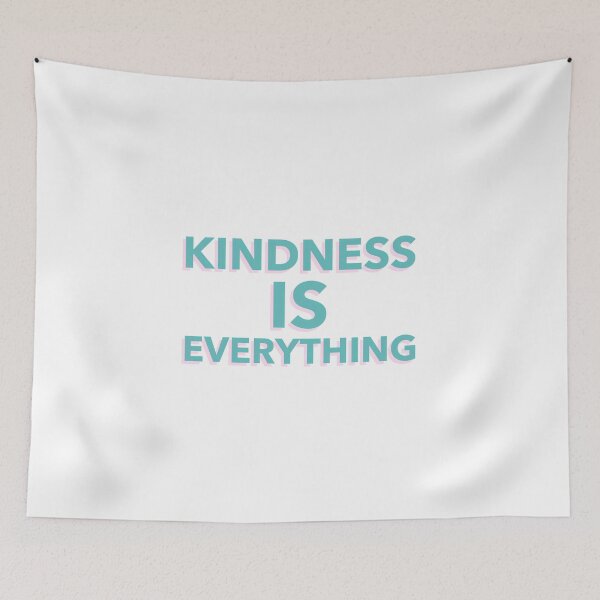 Item preview, Kindness is everything designed and sold by Lisa Lucero.