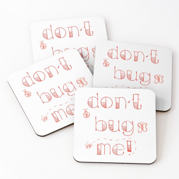 Item preview, Don’t Bug Me! designed and sold by Honey-Pop.