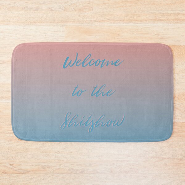Item preview, Welcome to the Shitshow Peach and Blue Ombre designed and sold by janewwu.