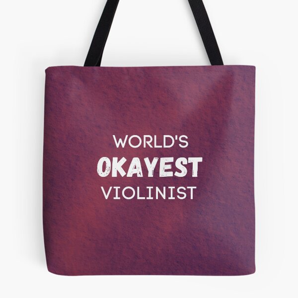 Item preview, World's Okayest Violinist designed and sold by sherwinc.