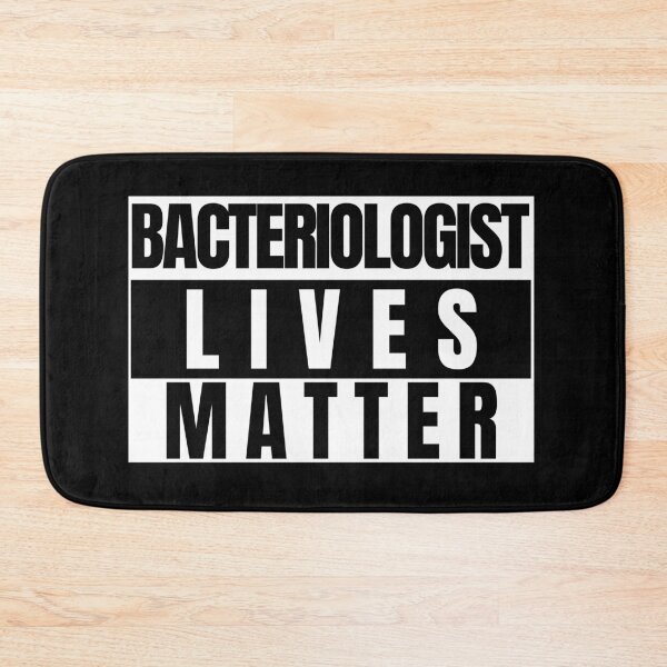 Item preview, Bacteriologist lives matter designed and sold by good vibes clothing.