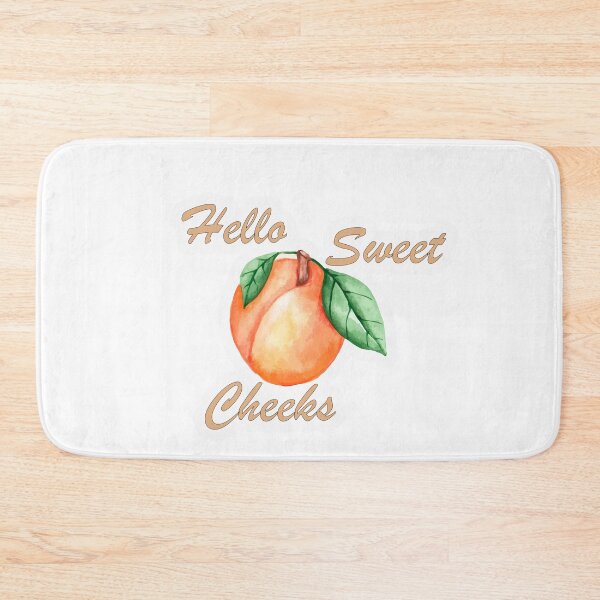 Item preview, hello sweet cheeks designed and sold by e-z4k.