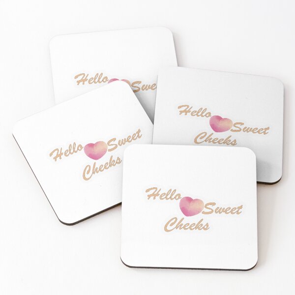 Item preview, Hello sweet cheeks designed and sold by e-z4k.