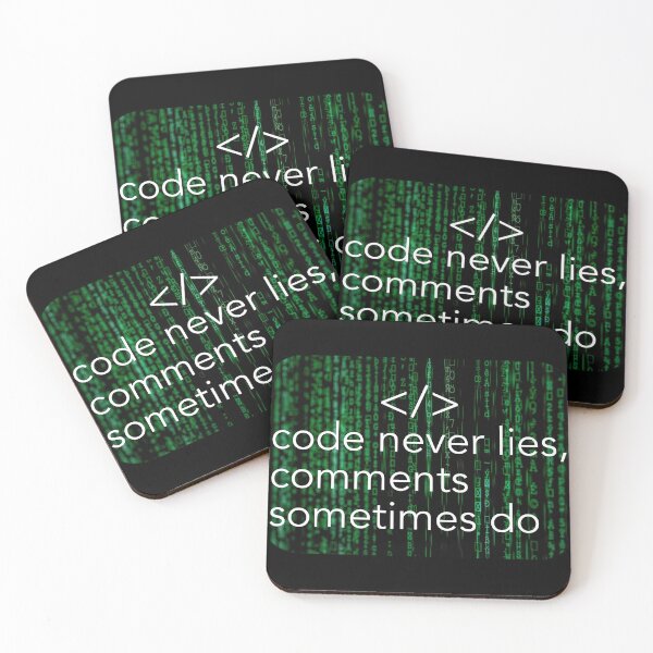 Item preview, Code never lies, comments sometimes do. Coding meme designed and sold by Robloz.