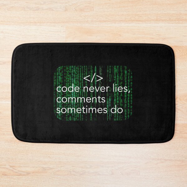 Item preview, Code never lies, comments sometimes do. Coding meme designed and sold by Robloz.